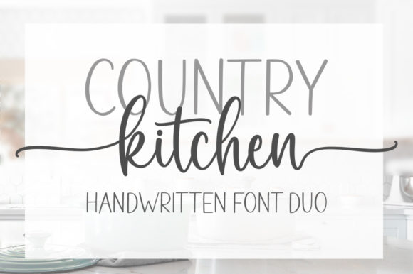 Country Kitchen Font Duo: Designing with Warmth and Professionalism