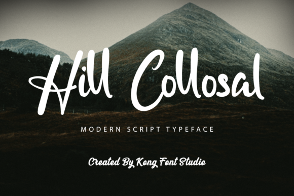 Hill Collosal: A Modern Handwritten Font for Creative Design